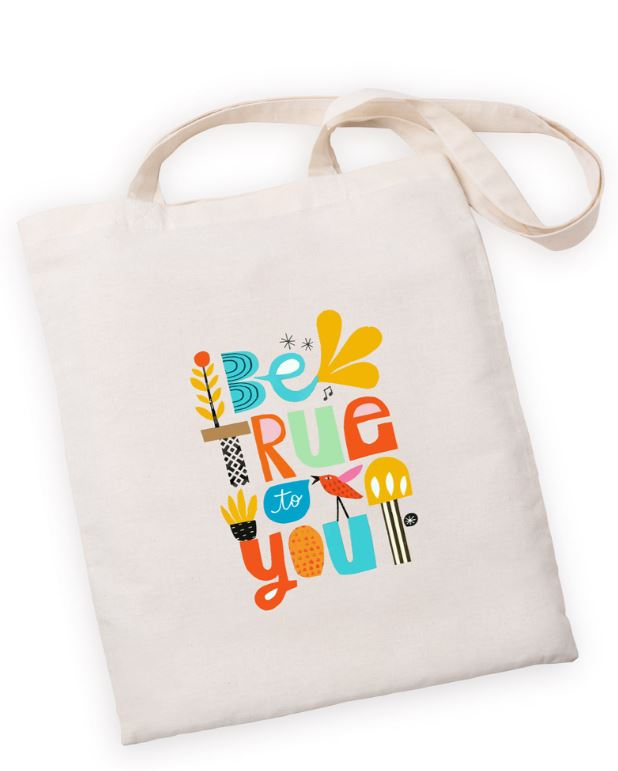 Be True to You Tote Bag – Colorful Cotton Canvas Shopper for Everyday Confidence
